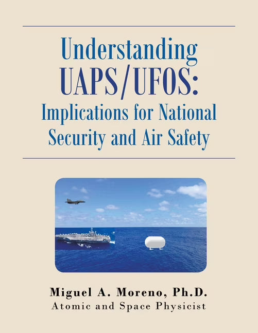 Uaps/Ufos: Implications for National Security and Air Safety (Paperback) Q867